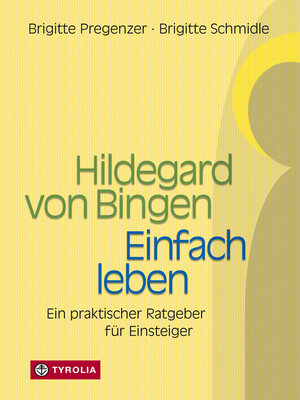 cover image of Hildegard von Bingen – Einfach Leben